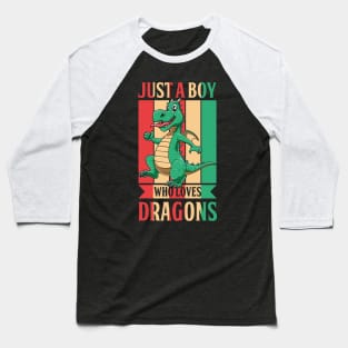 Boy Loves Dragons Cute Fantasy Dragon Lover Mythology Baseball T-Shirt